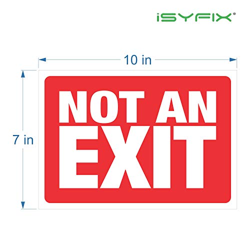 Signalétique Not An Exit vinyle laminé haute résistance aux rayures