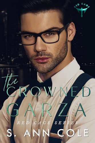The Crowned Garza (Red Cage Book 5) (English Edition)