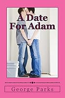 A Date For Adam 1507564430 Book Cover