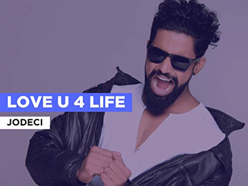 Love U 4 Life al estilo de Jodeci