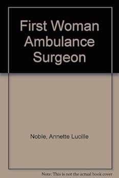 Hardcover First Woman Ambulance Surgeon Book