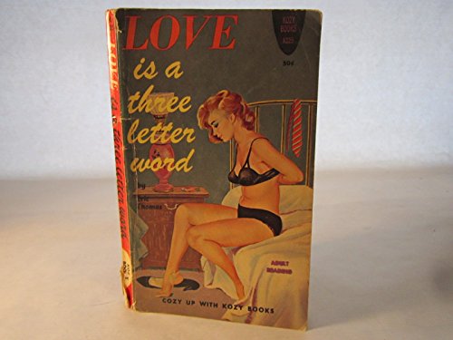 Love Is a Three Letter Word B002RN3B9K Book Cover