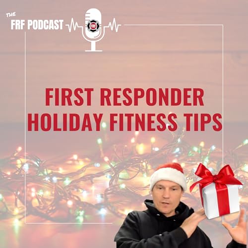 『First Responder Holiday Fitness Survival Tips』のカバーアート