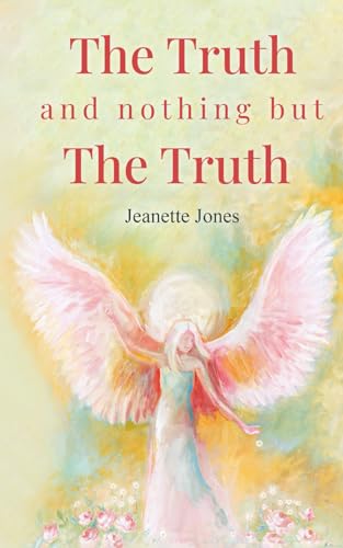 The Truth And Nothing But The Truth