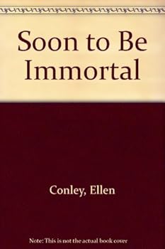 Hardcover Soon to Be Immortal Book