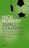 nick hornby about a boy review  Small Country: Die kleinste Fußball-Nationalmannschaft der Welt