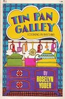 Tin Pan Galley (Cooking in Rhythm) B001AZ13LY Book Cover
