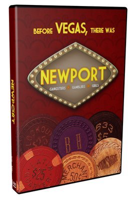 Before Vegas, There Was Newport: Gangsters, Gamblers, & Girls
