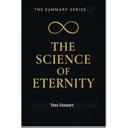 The Science of Eternity Audiolibro Por Tess Stewart arte de portada