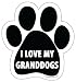 I Love My Granddogs Paw Magnet