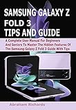 samsung knox whitelist  SAMSUNG GALAXY Z FOLD 3 TIPS AND GUIDE: A Complete User Manual For Beginners And Seniors To Master The Hidden Features Of The Samsung Galaxy Z Fold 3 Guide With Tips (English Edition)