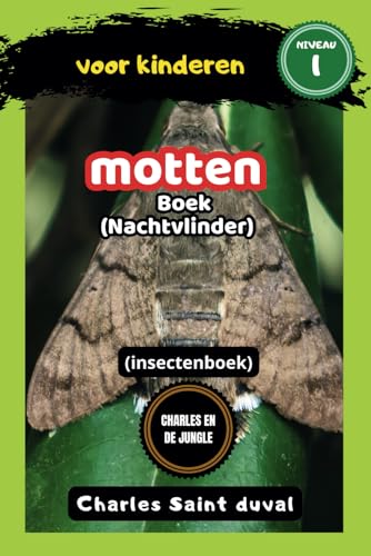Charles en de Jungle: Motten boek voor kinderen – Nachtvlinder (insectenboek) (Dutch Edition)