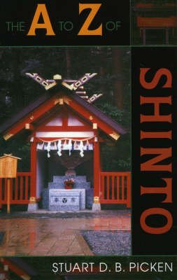 Télécharger [(The A to Z of Shinto)] [By (author) Stuart D. B. Picken] published on (February, 2006) Francais PDF