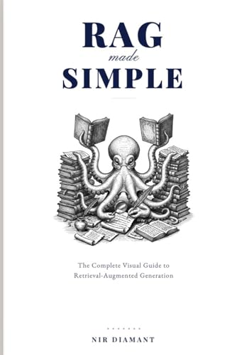 RAG Made Simple: The Complete Visual Guide to Retrieval-Augmented...