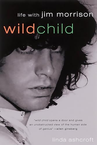 Wild Child: Life with Jim Morrison 1560252499 Book Cover