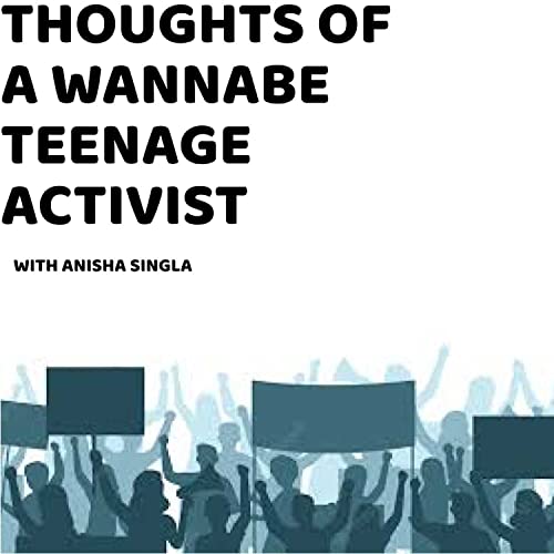 Thoughts of a Wannabe Teenage Activist cover art
