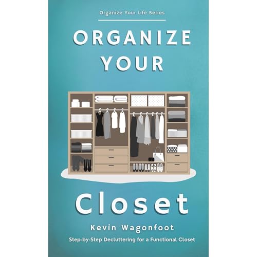 Organize Your Closet by Kevin Wagonfoot episode artwork