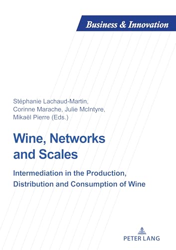 Wine, Networks and Scales (Business and Innovation)