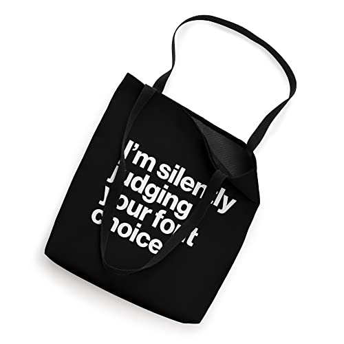 Bolsa Tote Divertida para Diseñador Gráfico con Texto "I'm Silently Judging Your Font Choice" miniatura 2