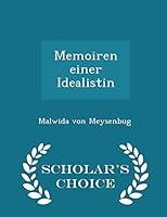 Memoiren einer Idealistin. 129813594X Book Cover