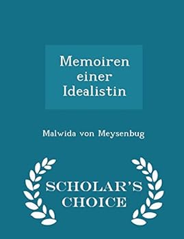 Paperback Memoiren Einer Idealistin - Scholar's Choice Edition Book