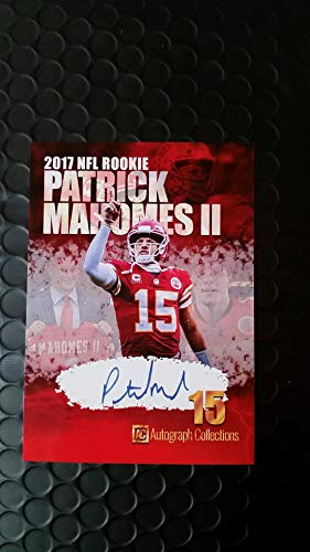 2017 Patrick Mahomes RC Facsimile autograph...