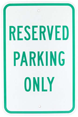 Panneau de parking Brady 115577 vert et blanc avec textes de dimensions 45,7 x 30,5 cm