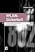 Produktbild WLAN-Sicherheit: Professionelle Absicherung von 802.11-Netzen