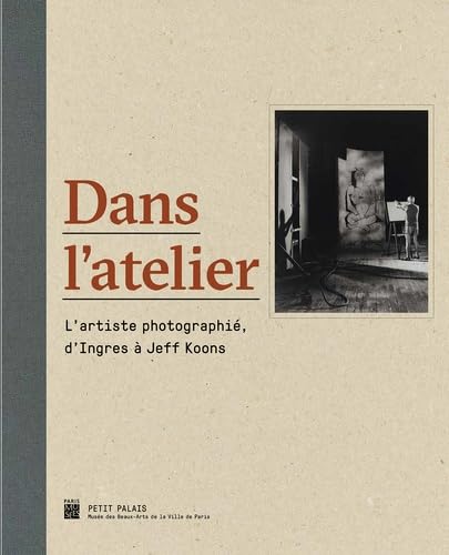 TASCHEN - dans l'atelier, l'artiste photographie: D'INGRES A JEFF KOONS - -80%