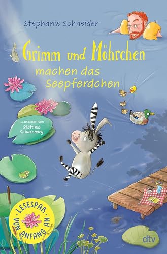 Grimm und Möhrchen machen das Seepferdchen: Ein Erstlese-Abenteuer für Zesel-Fans ab 7 (Grimm-und-Möhrchen-Erstlesebücher 2)