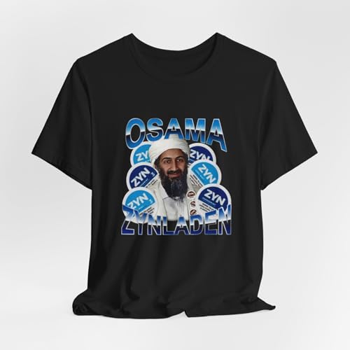 Osama Zynladen Shirt, Funny Meme T-Shirt4