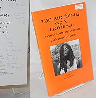 The Birthing of a Lioness: a collection of poems and prophecies 1888077042 Book Cover
