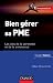 Produktbild Bien gérer sa PME - Les clés de la pérennité et de la croissance: Les clés de la pérennité et de la croissance