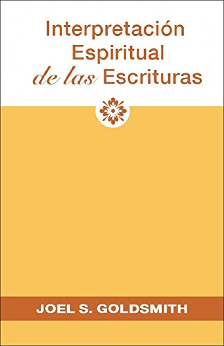 Interpretación Espiritual de las Escrituras (Spanish Edition) Interpretación Espiritual de las Escrituras (Spanish Edition)