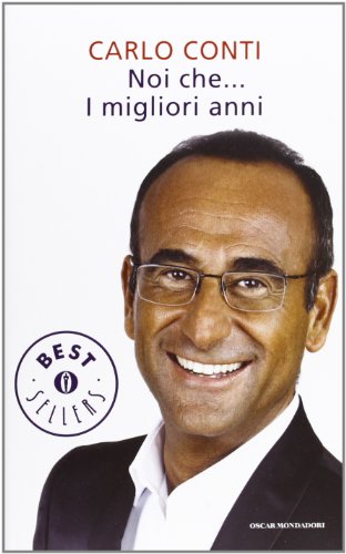 Noi che... I migliori anni Noi che... I migliori anni