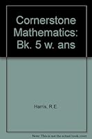Cornerstone Mathematics: Bk. 5 w. ans 0333032616 Book Cover