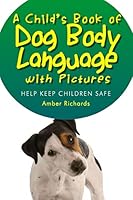 So Lernen Kinder Den Sicheren Umgang Mit Hunden 150335363X Book Cover