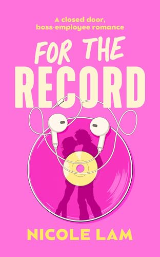 For The Record (Sweet Hollywood Romance Book 1)