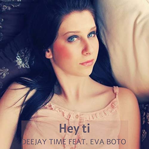 Deejay Time feat. Eva Boto