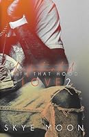 Infatuated With That Hood Love 2 (The Forbidden Hearts Series) B0BBQB6RKR Book Cover