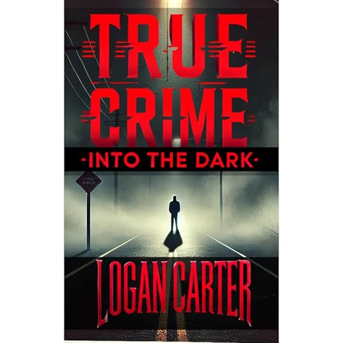 True Crime: Into the Dark by Logan Carter episode artwork