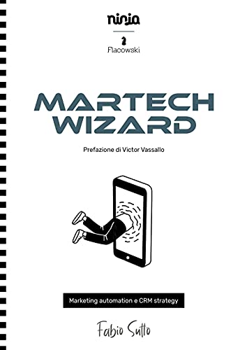Martech Wizard. Marketing automation e CRM strategy