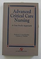 Advanced Critical Care Nursing: A Case Study Approach 0834200449 Book Cover