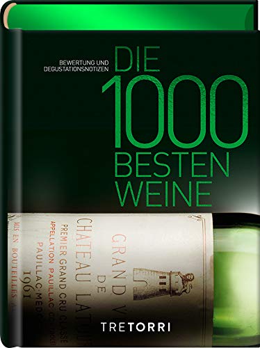 Die 1000 besten Weine Die 1000 besten Weine