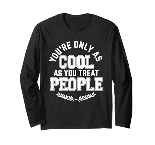 ���B���e�[�W�R���[�W�� You Only As Cool As You Treat People ����T�V���c