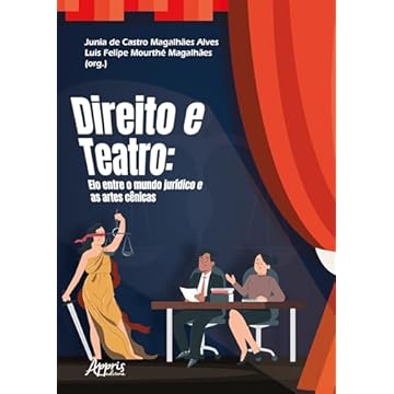 Capa do livro Direito e Teatro: Elo Entre o Mundo Jurídico e as Artes Cênicas