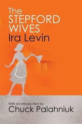 By Ira Levin - The Stepford Wives