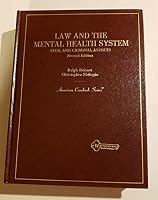 Law and the Mental Health System: Civil and Criminal Aspects (American Casebook Series) 0314145168 Book Cover