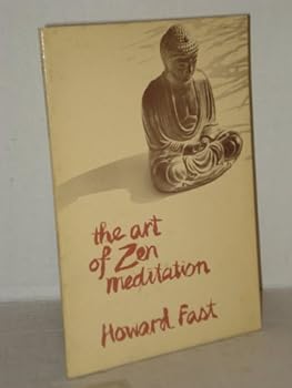The Art of Zen Meditation