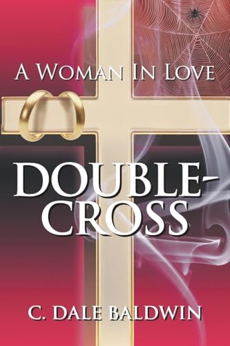 A Woman in Love: Double-Cross